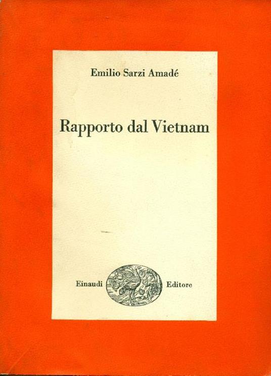 Rapporto dal Vietnam - Emilio Sarzi Amadé - copertina