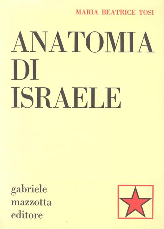 Anatomia di Israele - Maria Beatrice Tosi - copertina