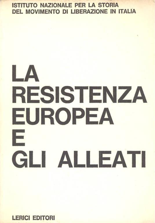 La Resistenza europea e gli alleati - copertina