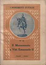 Il Monumento a Vittorio Emanuele II in Roma (con 48 incisioni e una pianta)