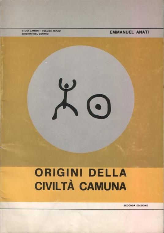 Origini della civiltà camuna. Studi Camuni N. 3, seconda edizione - Emmanuel Anati - copertina