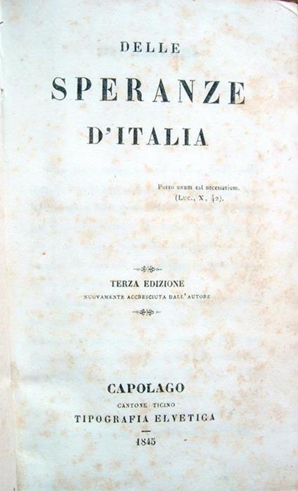 Delle speranze d'Italia. Terza edizione nuovamente accresciuta dall'autore - Cesare Balbo - copertina