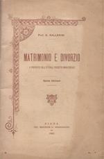 Matrimonio e divorzio a proposito dell'attuale progetto ministeriale. Quinta edizione