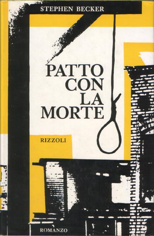 Patto con la morte. Romanzo - Stephen Becker - copertina