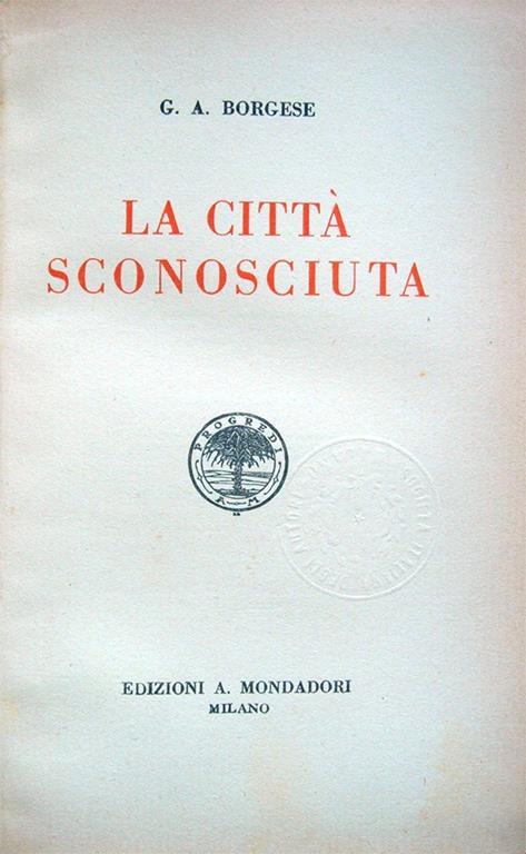 La città sconosciuta - Giuseppe A. Borgese - copertina