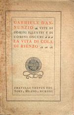 Vite di uomini illustri e di uomini oscuri. La vita di Cola di Rienzo