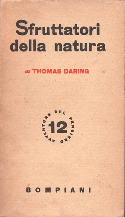 Sfruttatori della natura. IV Edizione - Thomas Daring - copertina