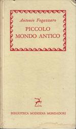 Piccolo mondo antico. Edizione integrale