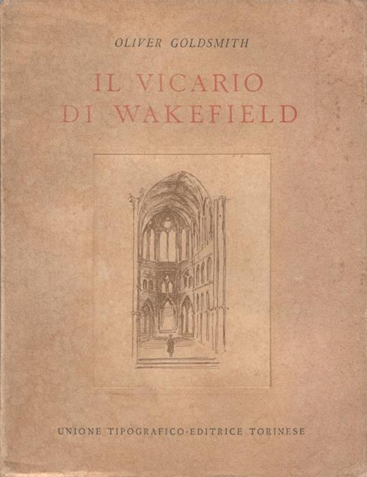 Il vicario di Wakefield. Introduzione e traduzione a cura di Maria Luisa Cervini - Oliver Goldsmith - copertina