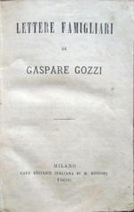 Lettere famigliari di Gaspare Gozzi