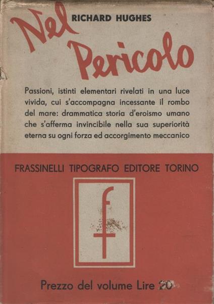 Nel pericolo. Versione italiana di Ada Prospero - Richard Hughes - copertina