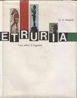 Etruria. 57 tavole a colori, 15 illustrazioni in nero, 72 disegni, 1 carta geografica