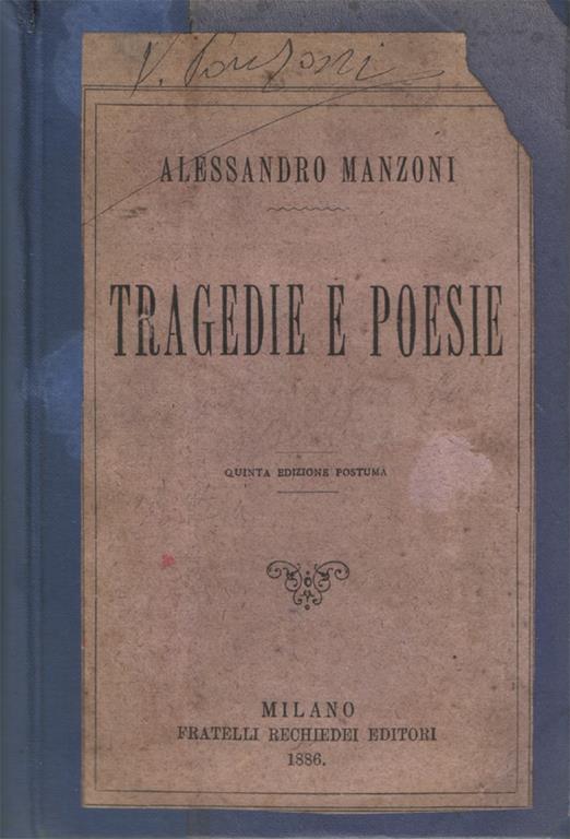 Tragedie e poesie. Quinta edizione postuma - Alessandro Manzoni - copertina