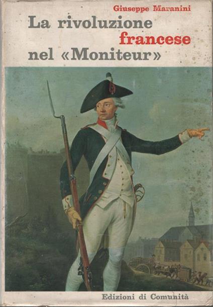 La Rivoluzione francese nel \Moniteur\"" - Giuseppe Maranini - copertina