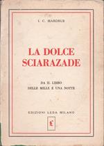 La dolce Sciarazade. Da Il Libro delle mille e una notte