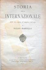 Storia della Internazionale dalla sua origine al congresso dell'Aja