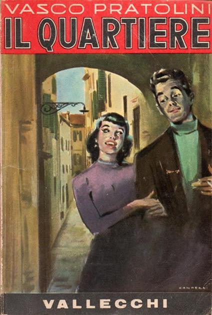 Il quartiere - Vasco Pratolini - copertina