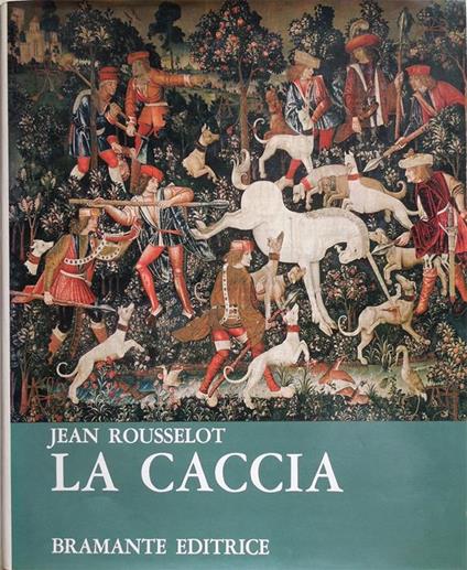 La caccia - Jean Rousselot - copertina