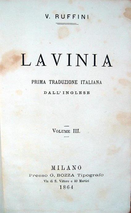 Lavinia. Prima traduzione italiana dall'inglese. Volume III - Giovanni Ruffini - copertina