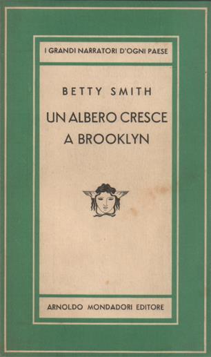 Un albero cresce a Brooklyn. Romanzo - Betty Smith - copertina