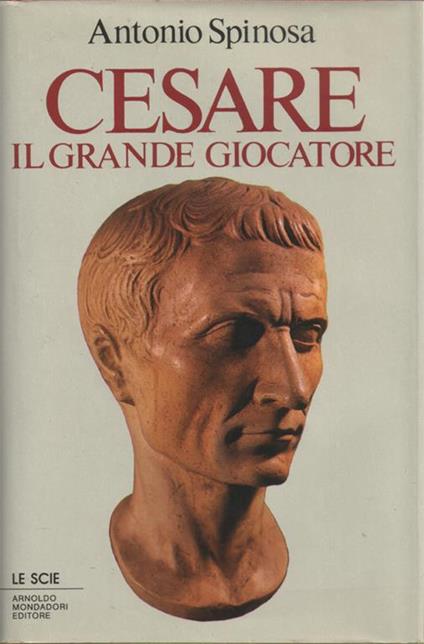 Cesare. Il grande giocatore. Copia autografata - Antonio Spinosa - copertina