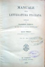 Manuale della letteratura italiana compilato da Francesco Torraca ad uso delle scuole secondarie. Quarta edizione interamente riveduta e corretta. Vol. II - Sec. XVI