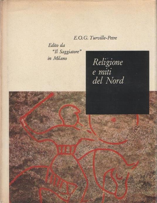 Religione e miti del Nord. Traduzione di Luigi Rocchetti - E. O. G. Turville-Petre - copertina