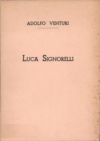 Luca Signorelli - Adolfo Venturi - copertina