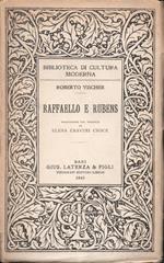 Raffaello e Rubens. Due saggi di critica d'arte. Traduzione dal tedesco di Elena Craveri Croce