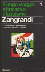 Il lungo viaggio attraverso il fascismo. Contributo alla storia di una generazione