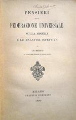 Pensieri sulla Federazione universale, sulla miseria e le malattie infettive di un medico (L'autore degli Elementi di scienza sociale)