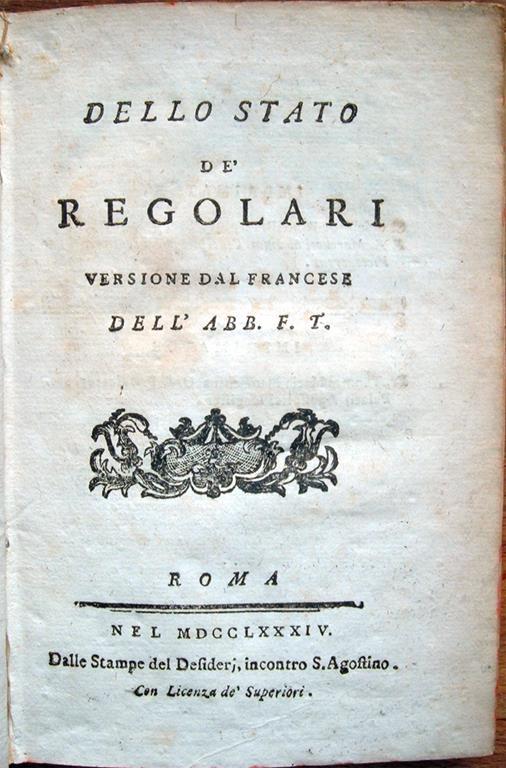 Dello stato de' Regolari. Versione dal francese dell'Abb. F. T - copertina