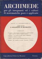 Archimede. Rivista per gli insegnanti e i cultori di matematiche pure e applicate. Anno XV. N. 5. Settembre-Ottobre 1963. Anno LX di Il Bollettino di matematica