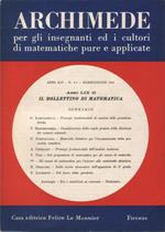 Archimede. Rivista per gli insegnanti e i cultori di matematiche pure e applicate. Anno XIV. N. 2-3. Marzo-Giugno 1962. Anno LIX di Il Bollettino di matematica