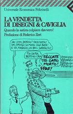 La vendetta di Disegni & Caviglia