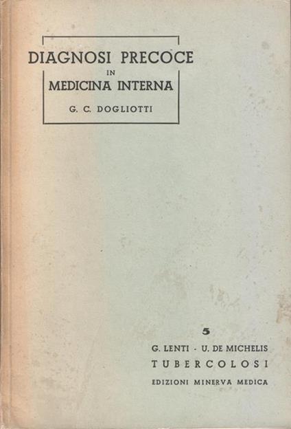 Diagnosi precoce della tubercolosi - G. Lenti,U. De Michelis - copertina