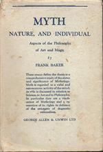 Myth, Nature and Individual. Aspects of the Philosophy of Art and Magic