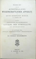 Bericht über die Ausstellung wissenschaftlicher Apparate im South Kensington Museum zu London, 1876 zugleich vollständiger und beschreibender Katalog der Ausstellung mit Holzschnitten ..