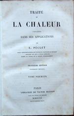 Traité de la chaleur considérée dans ses applications par E. Péclet ... Troisième edition entièrement refondue. Tome premier [-troisième]