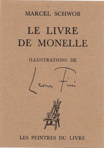 Le livre de Monelle - illustrations de Léonor Fini - Marcel Schwob - Libro  Usato - Les peintres du livre - | IBS