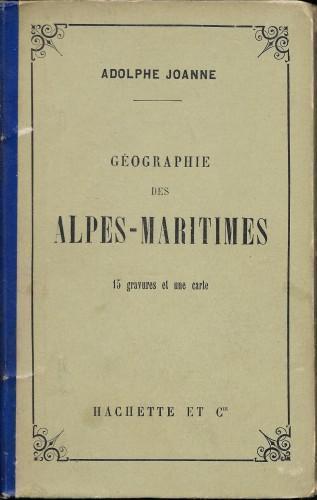 Géographie du Departement des Alpes-Maritimes - Adolphe Joanne - copertina