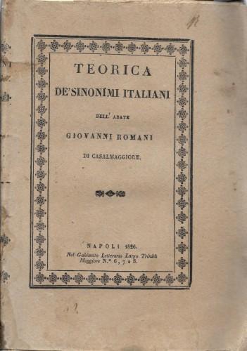 Teorica de' sinonimi italiani dell'abate Giovanni Romani di Casalmaggiore - Giovanni Romani - copertina