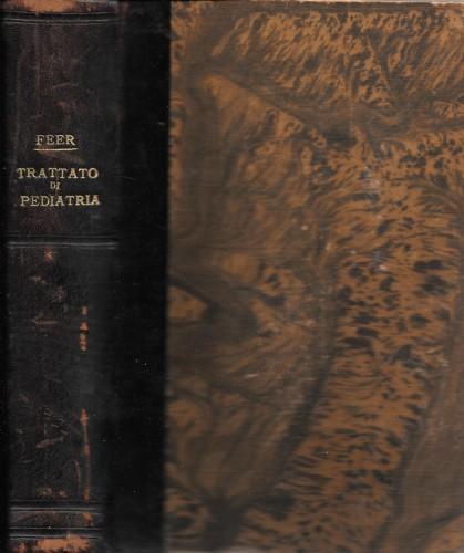 Trattato Di Pediatria - E. Feer - copertina