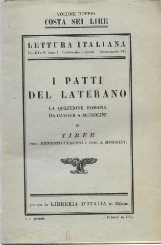 Lettura Italiana. Anno I - Marzo-aprile VII: I Patti del Laterano. La questione romana da Cavour a Mussolini - Tiber - copertina