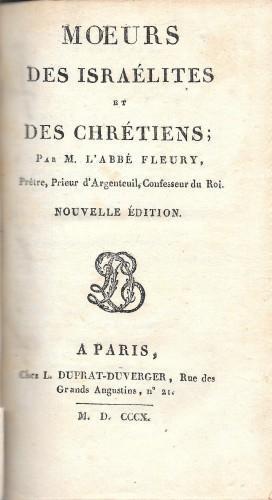 Moeurs des Israélites et des chrétiens - Claude Fleury - copertina