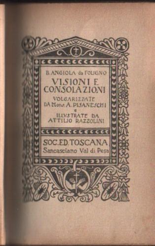 Visioni e consolazioni volgarizzate da Mons. A. Pisaneschi - Angela da Foligno - copertina