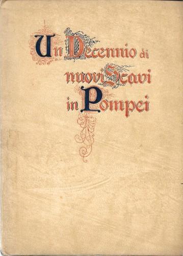 Un decennio di nuovi scavi a Pompei - Paolo Beccarini - copertina