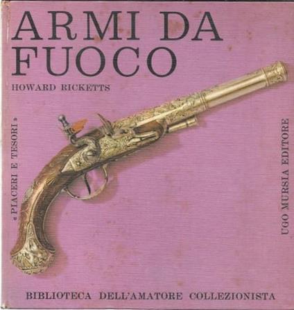 Armi da fuoco - Howard Ricketts - copertina