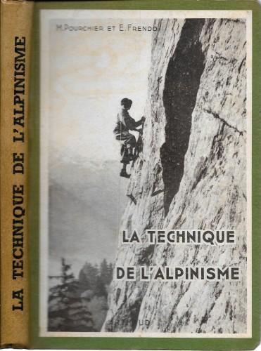 La Technique de l'Alpinisme - Marcel Pourchier - copertina