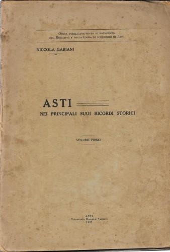 ASTI nei principali suoi ricordi storici, vol. 1° - Niccola Gabiani - copertina